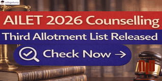 AILET 2026 Counselling Third Allotment List Released; Check Now @nationallawuniversitydelhi.in